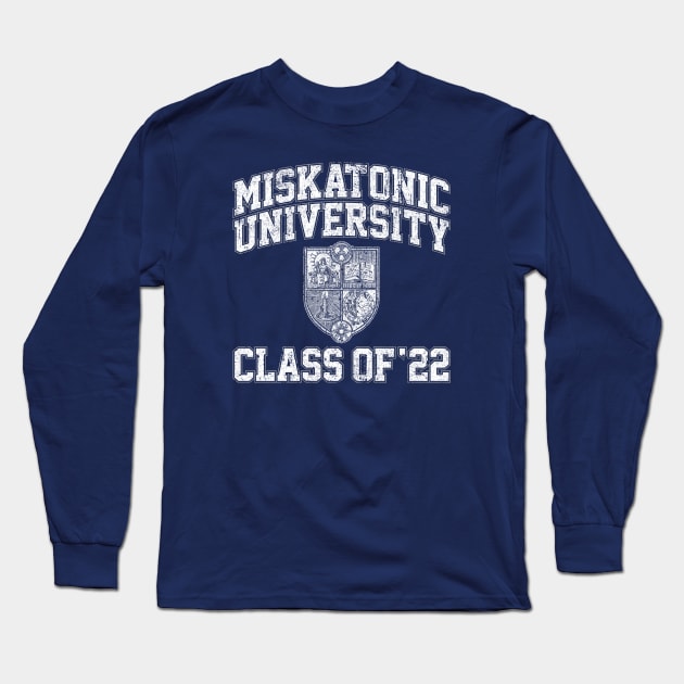 Miskatonic University Class of 22 Long Sleeve T-Shirt by huckblade